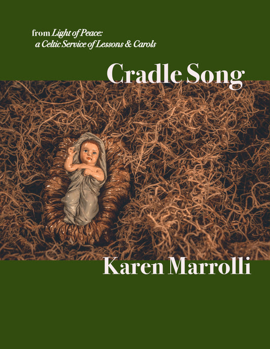 Cradle Song (Light of Peace: Celtic Carols Supplement)
