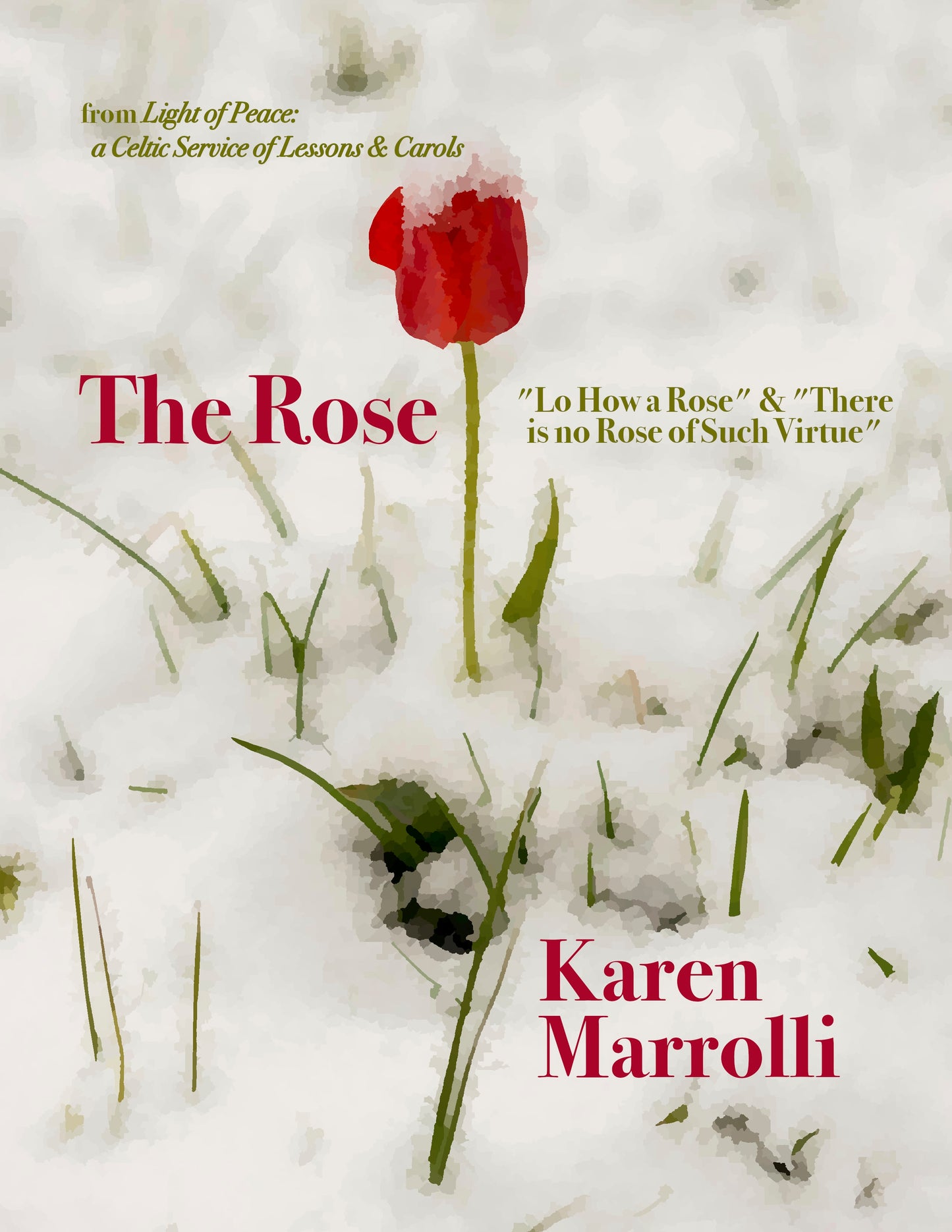 The Rose (Light of Peace: Celtic Carols Supplement)